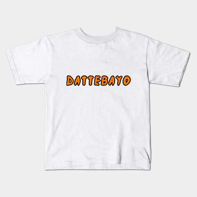 Dattebayo, Otaku, Anime, Manga Kids T-Shirt by ArkiLart Design